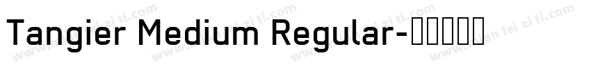 Tangier Medium Regular字体转换